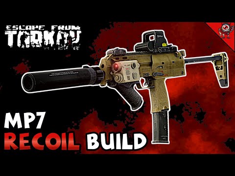 EFT MP7 Build - LOW Recoil Build Silence 👀 Low Recoil Modding - Escape from Tarkov TIPPS & TRICKS ✅