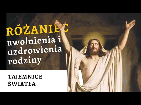 🔥 Różaniec UZDROWIENIA rodziny – tajemnice światła [różaniec na czwartek]