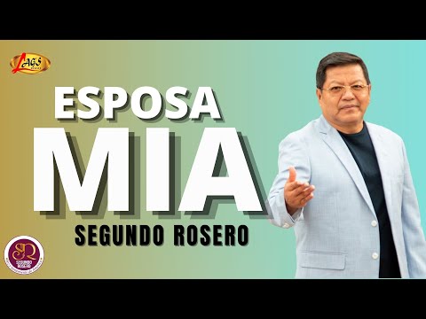 Segundo Rosero -  Esposa Mía / Pasillo