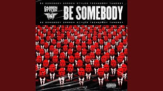 Be Somebody