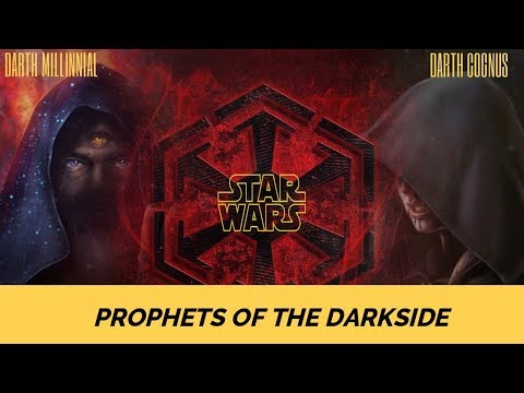 Darth Millennial and The Prophets of the Dark Side - Star Wars Explained | Lore and Legends
