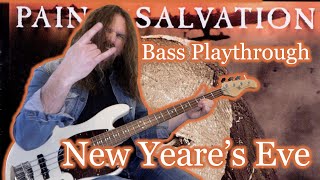 Pain of Salvation - New Years Eve - Bass play through by Kristoffer Gildenlöw