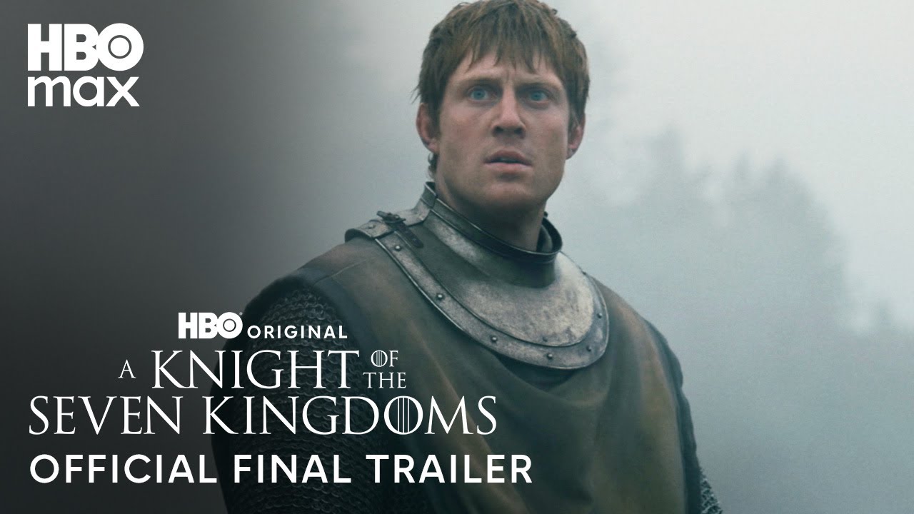 A Knight of the Seven Kingdoms | Official Final Trailer | HBO Max