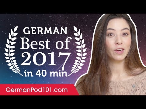 Learn German in 40 minutes - The Best of 2017