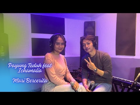 Payung Teduh feat Ichamalia - Mari Bercerita| Live Cover by Vera & Agung
