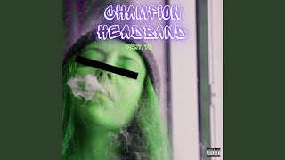 CHAMPION HEADBAND Music Video