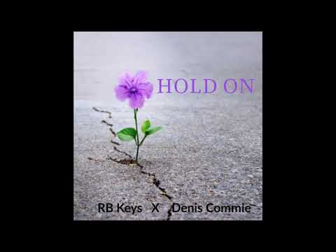 Denis Commie x RB Keys - Hold On (Official Instrumental)