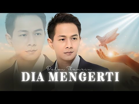 Delon - Dia Mengerti