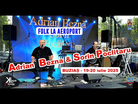 Adrian Bezna & Sorin Poclitaru  - La Aeroport - Buzias -Festivalul FOLK la Aeroport 19-20 iulie 2025