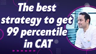 CAT Exam | Best Strategy to Crack CAT with 99 percentile