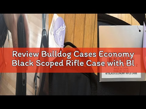 Review Bulldog Cases Economy Black Scoped Rifle Case with Black Trim