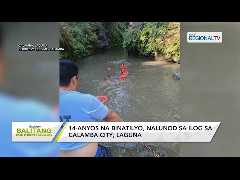 Balitang Southern Tagalog: Binatilyo, nalunod sa ilog sa Calamba City, Laguna