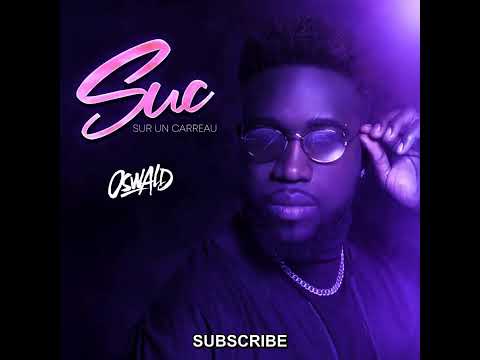 Suc (Sur un Carreau) [1èdtan San Kanpe] - Oswald