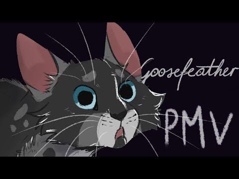 Lay Me Down- Goosefeather Warrior Cats PMV