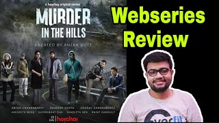 Murder in the Hills Webseries Review|Anjan Dutta|Hoichoi