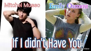 Mitchel Musso &amp; Emily Osment - If I Didn&#39;t Have You (Lyrics)