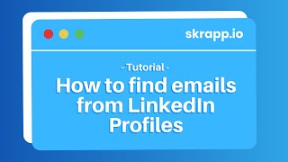How to Find Emails of LinkedIn Users - Skrapp.io