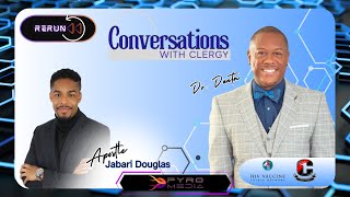 Apostle Jabari Douglas [RERUN] | Conversations w/ Clergy with Dr. Donta