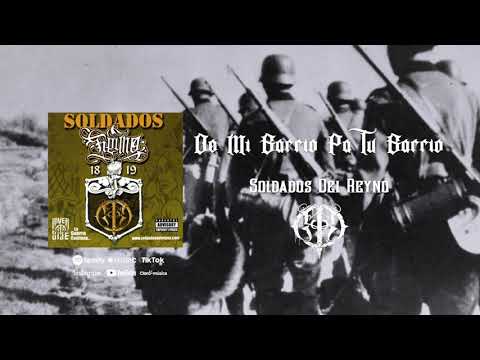 Soldados Del Reyno - De Mi Barrio Para Tu Barrio (Remasterizada)