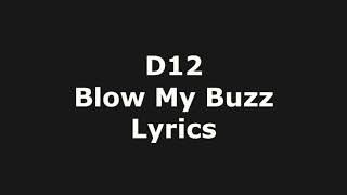 D12 - Blow My Buzz (Lyrics)
