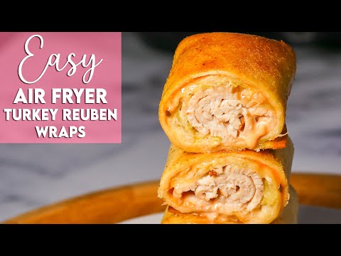 Easy Air Fryer Turkey Reuben Wraps Recipe