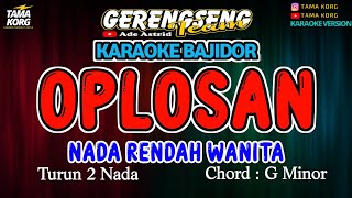 Download lagu OPLOSAN KARAOKE!! KOPLO | BAJIDOR mp3