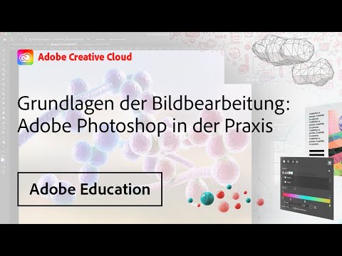 GRUNDLAGEN DER BILDBEARBEITUNG – ADOBE PHOTOSHOP IN DER PRAXIS | Adobe DE
