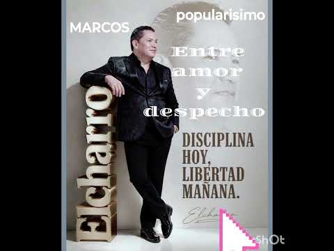 Popularisimo  ENTRE AMOR Y DESPECHO  El charro Marcos cantautor de villa del rosario N de Santander 