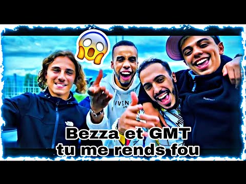 Réaction Bezza Ft GMT tu me rends fou