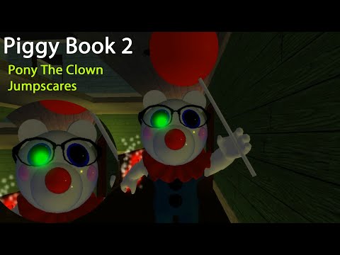 Piggy Pony The Clown Jumpscares-Piggy Book 2 RolePlay!