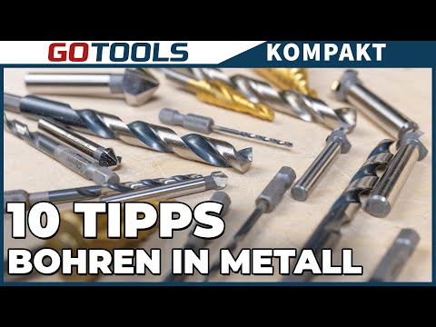 Vermeide diese Fehler! 10 ultimative Tipps für das Bohren in Metall! Gotools klärt auf!