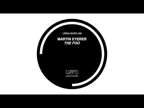Martin Eyerer - The Foo