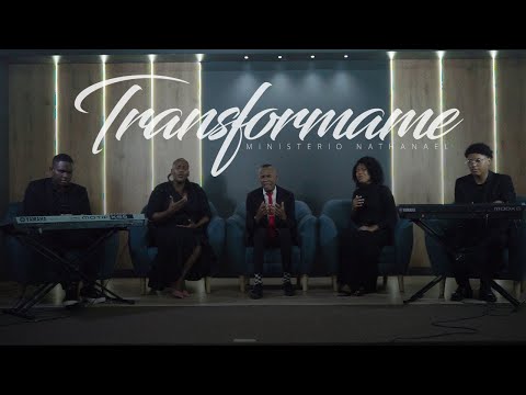 Ministerio Nathanael - TRANSFORMAME (VIDEO OFICIAL)
