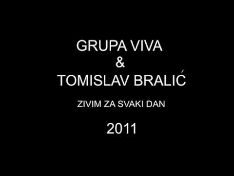 GRUPA VIVA & TOMISLAV BRALIĆ 2011