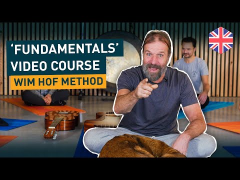 Wim Hof Method Fundamentals: Light Your Inner Fire - The New