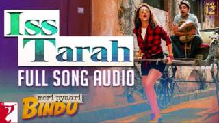 Iss Tarah | Meri Pyaari Bindu | Download Link in Description