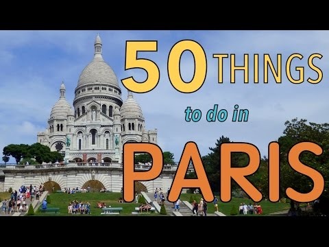 50 Things to do in Paris, France | Top Attractions Travel Guide