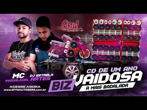 CD BIZ VAIDOSA  ESPECIAL DE UM ANO DJ ESTRELA ARTES E MC INIGUALAVEL ( Gyn Auto Som )