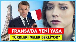 Fransa Yeni Oturum Yasası: Türkleri Nasıl Etkileyecek? Fransa Haberler