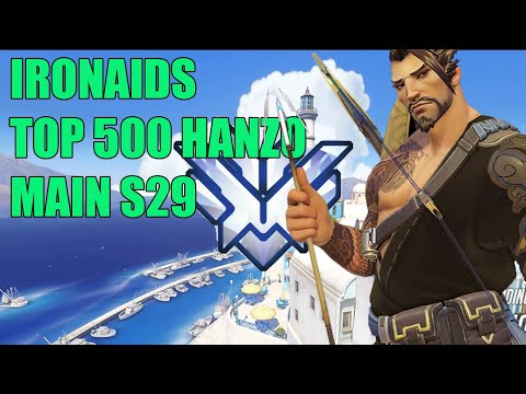 IRONAIDS TOP 500 HANZO MAIN GAMEPLAY - OVERWATCH SEASON 29