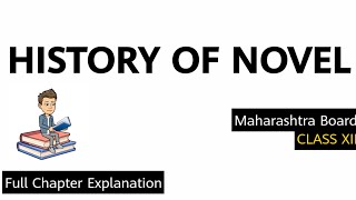 History Of Novel Class 12 Detail Summary and Explanation