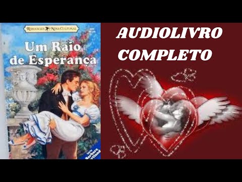 UM RAIO DE ESPERANÇA - BARBARA CARTLAND  - AUDIOLIVRO ROMANCE HISTÓRICO VOZ HUMANA