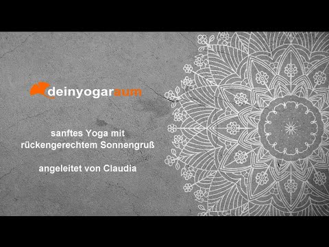 sanftes Yoga mit rückengerechtem Sonnengruß
