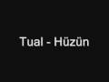 Tual - huzun 