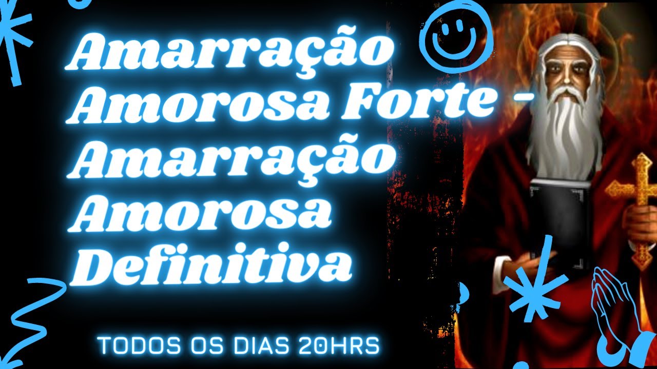Oração Poderosa Perigosa São Cipriano Amarração Definitiva