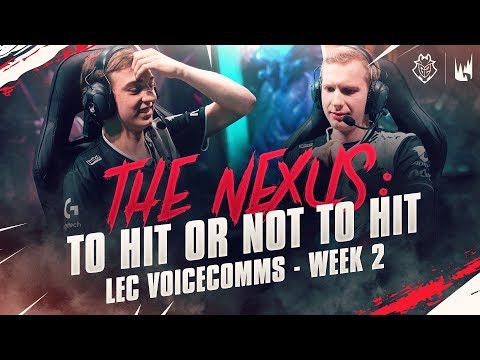 To Hit or Not To Hit | LEC Spring 2019 Week 2 G2 Voicecomms