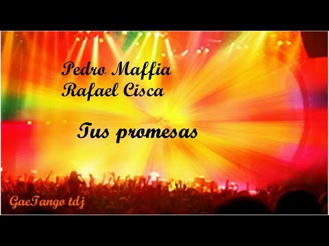 Pedro Maffia  Rafael Cisca  Tus promesas  1931