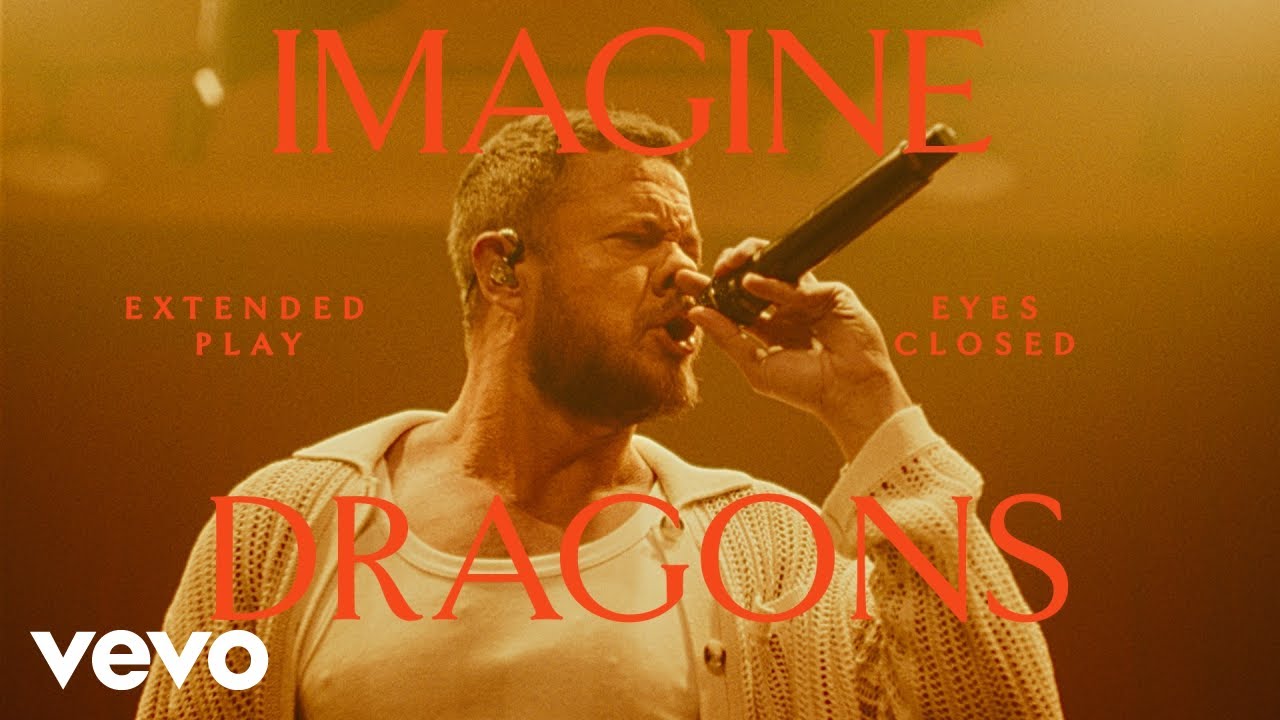Imagine Dragons - Eyes Closed