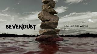Sevendust - Against The World