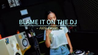 Download lagu ARQ KRIBS - BLAME IT ON THE DJ (REMIX) Ft. Dj sivi mp3 Download lagu ARQ KRIBS - BLAME IT ON THE DJ (REMIX) Ft. Dj sivi mp3